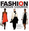 Fashion Design Course: Principles, Practice, and Techniques: The Practical Guide for Aspiring Fashion Designers - MPHOnline.com