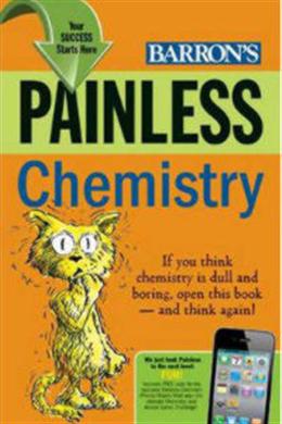 Painless Chemistry (Barron'S Painless Series) - MPHOnline.com
