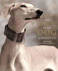 The Spirit Of The Dog : An Illustrated History - MPHOnline.com