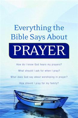 Everything the Bible Says about Prayer - MPHOnline.com