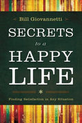 Secrets to a Happy Life: Finding Satisfaction in Any Situation - MPHOnline.com
