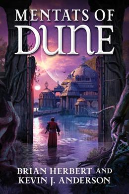 Mentats of Dune (Dune Universe #5) - MPHOnline.com