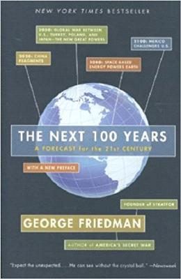 The Next 100 Years: A Forecast for the 21st Century - MPHOnline.com