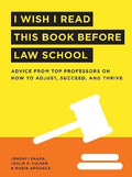 I Wish I Read This Book Before Law School - MPHOnline.com