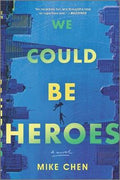 We Could Be Heroes - MPHOnline.com