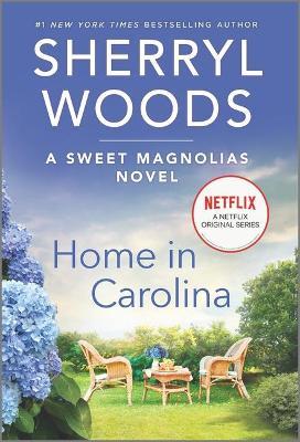 Sweet Magnolias #05: Home in Carolina - MPHOnline.com