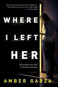 Where I Left Her - MPHOnline.com