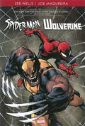 Spider-man/wolverine By Zeb Wells & Joe Madureira - MPHOnline.com