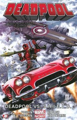 Deadpool Volume 4: Deadpool Vs S.H.I.E.L.D. - MPHOnline.com