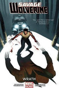 Savage Wolverine - Volume 3: Wrath - MPHOnline.com