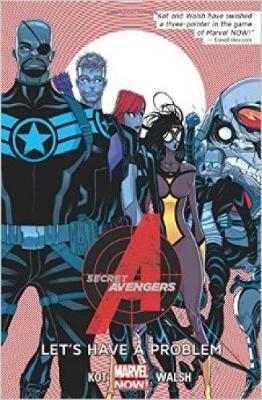 Secret Avengers Volume 1: Let's Have A Problem - MPHOnline.com