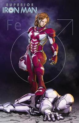 Superior Iron Man Vol. 2: Stark Contrast - MPHOnline.com