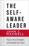 The Self-Aware Leader : Play to Your Strengths, Unleash Your Team - MPHOnline.com