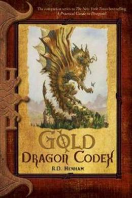 Gold Dragon Codex (The Dragon Codices) - MPHOnline.com