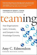 Teaming How Organizations Learn Innovate And Compete In The - MPHOnline.com