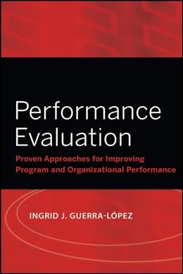 Performance Evaluation: Proven Approaches for Improving Program and Organizational Performance - MPHOnline.com