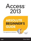 Access 2013 Absolute Beginner's Guide - MPHOnline.com