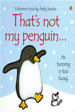 That's Not My Penguin... ( Usborne Touchy-Feely Board Books ) - MPHOnline.com