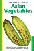 Handy Pocket Guide to Asian Vegetables - MPHOnline.com