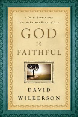 God is Faithful: A Daily Invitation into the Father Heart of God - MPHOnline.com