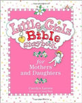 Little Girls Bible Storybook for Mothers and Daughters - MPHOnline.com