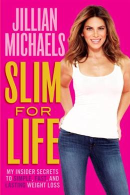 Slim for Life: My Insider Secrets to Simple, Fast, and Lasting Weight Loss - MPHOnline.com