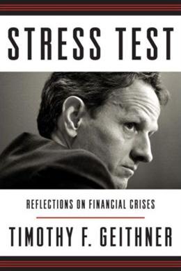 Stress Test: Reflections on Financial Crises (US Edition) [Deckle Edge] - MPHOnline.com
