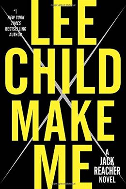 Make Me: A Jack Reacher Novel - MPHOnline.com