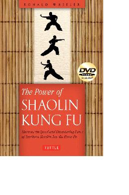 The Power of Shaolin Kung Fu: Harness the Speed and Devastating Force of Southern Shaolin Jow Ga Kung Fu - MPHOnline.com