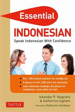 Essential Indonesian: Speak Indonesian with Confidence! - MPHOnline.com