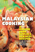 Malaysian Cooking: A Master Cook Reveals Her Best Recipes - MPHOnline.com