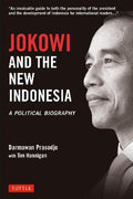 Jokowi and the New Indonesia: A Political Biography - MPHOnline.com