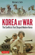 Korea at War: Conflicts That Shaped the World - MPHOnline.com