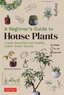 A Beginner's Guide to House Plants - MPHOnline.com