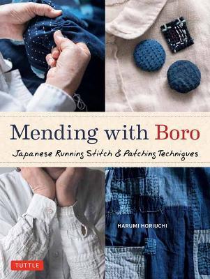 Mending with Boro: Japanese Running Stitch & Patching Techniques - MPHOnline.com