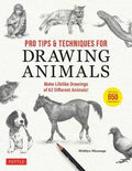 Pro Tips & Techniques for Drawing Animals: Make Lifelike Drawings of 63 Different Animals! - MPHOnline.com