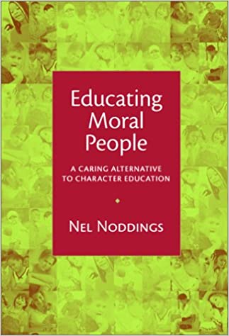 Educating Moral People: A Caring Alternative - MPHOnline.com