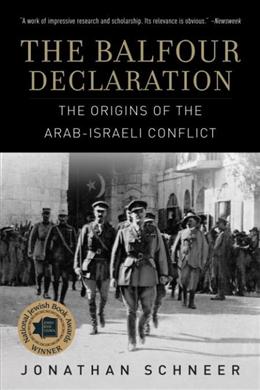 The Balfour Declaration: The Origins of the Arab-Israeli Conflict - MPHOnline.com