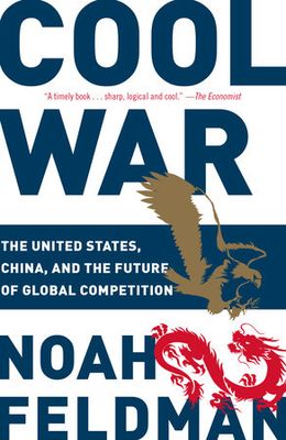 Cool War: The United States, China, and the Future of Global Competition - MPHOnline.com