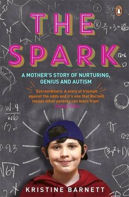 The Spark: A Mother's Story of Nurturing, Genius, and Autism - MPHOnline.com