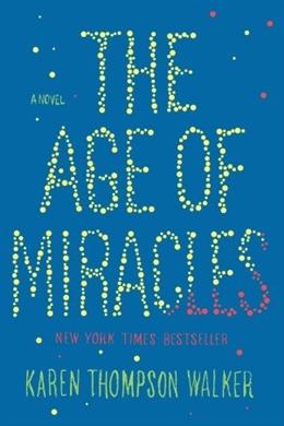 The Age of Miracles - MPHOnline.com