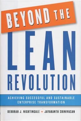 Beyond the Lean Revolution: Achieving Successful and Sustainable Enterprise Transformation - MPHOnline.com