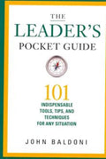 The Leader's Pocket Guide: 101 Indispensable Tools, Tips, and Techniques for Any Situation - MPHOnline.com