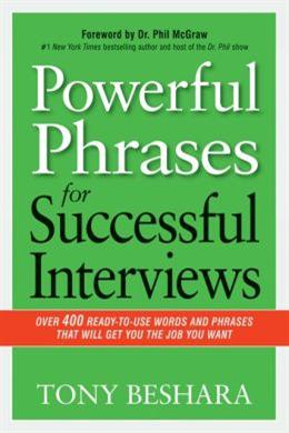 POWERFUL PHRASES FOR SUCCESSFUL INTERVIEWS - MPHOnline.com