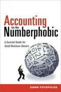 Accounting for the Numberphobic: A Survival Guide for Small Business Owners - MPHOnline.com