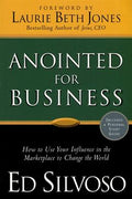 Anointed for Business: How to Use Your Influence in the Marketplace to Change the World - MPHOnline.com