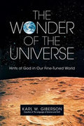 The Wonder of the Universe: Hints of God in Our Fine-Tuned World - MPHOnline.com