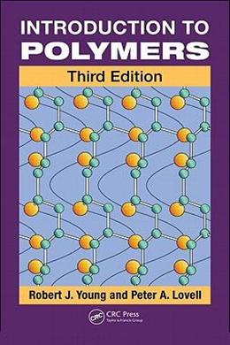 Introduction to Polymers, Third Edition - MPHOnline.com