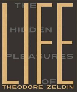 The Hidden Pleasures of Life: A New Way of Remembering the Past and Imagining the Future - MPHOnline.com