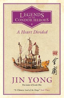 Legends Of The Condor Heroes #4: A Heart Divided - MPHOnline.com